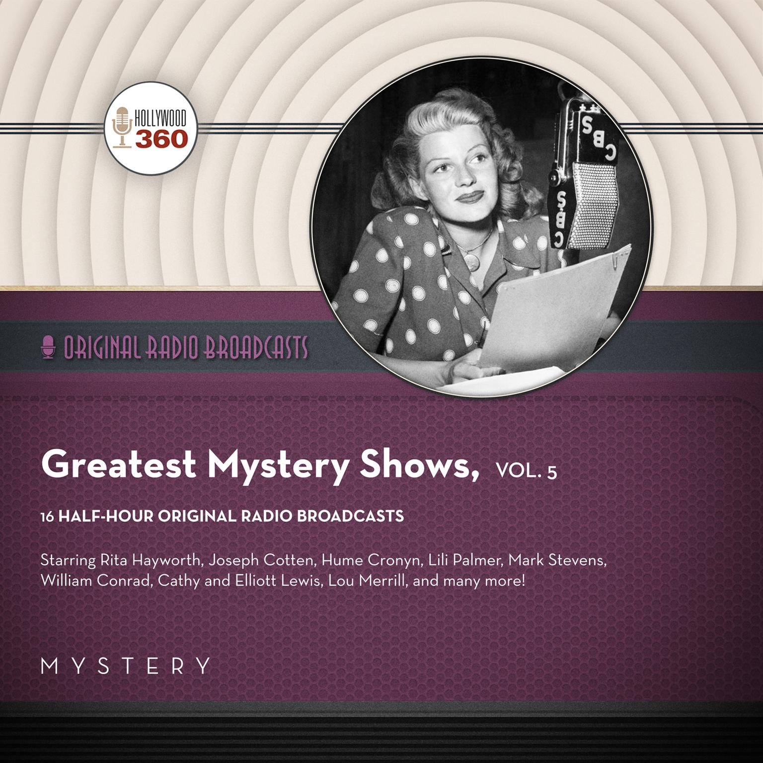 Classic Radio’s Greatest Mystery Shows, Vol. 5 Audiobook, by Black Eye Entertainment