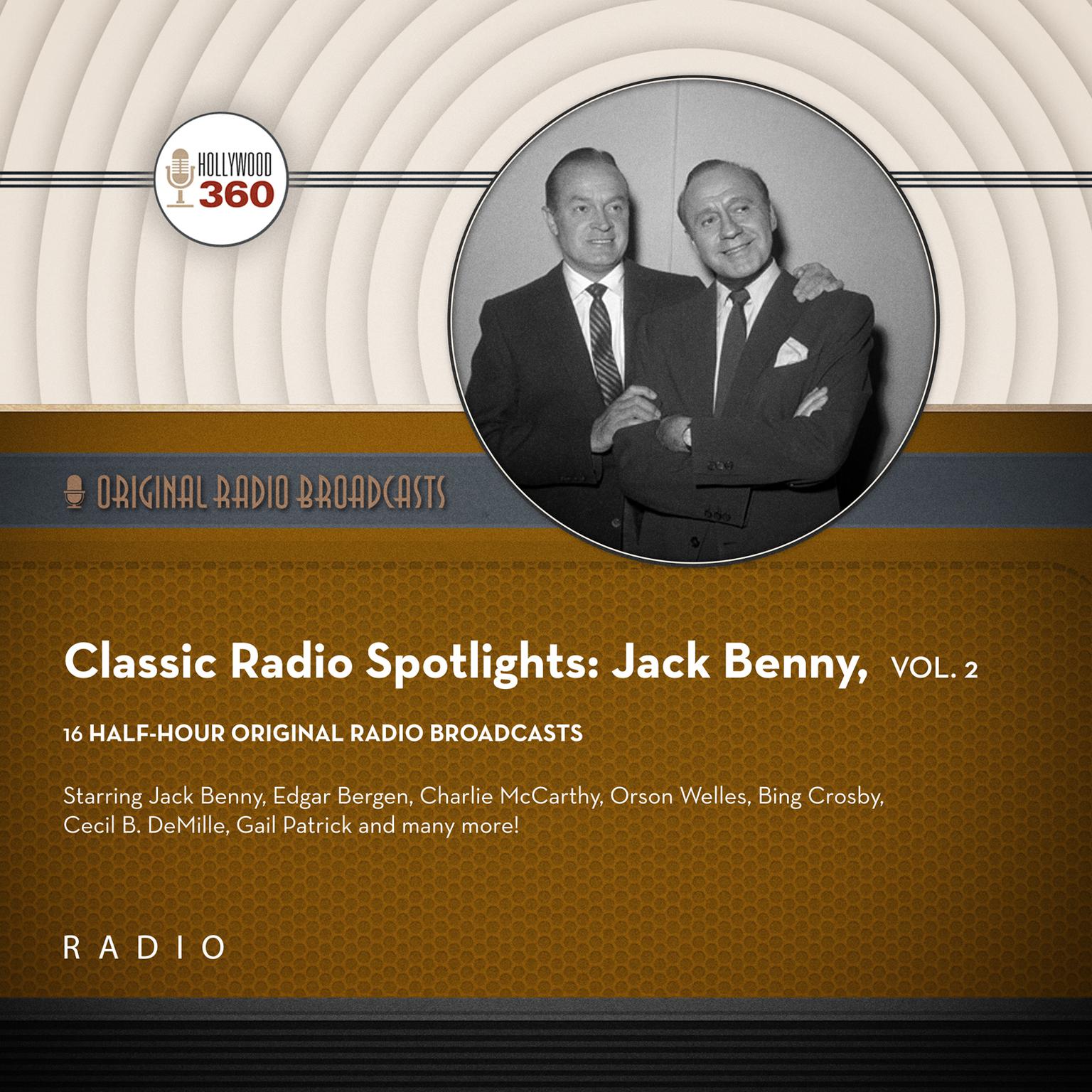 Classic Radio Spotlight: Jack Benny, Vol. 2 Audiobook, by Black Eye Entertainment