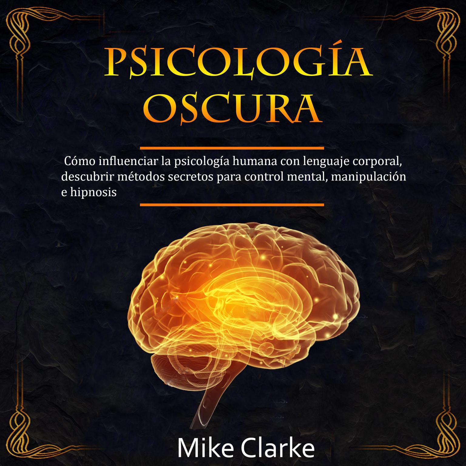 Psicología Oscura Audiobook, by Mike Clarke