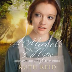 A Miracle of Hope Audiobook, by Ruth Reid