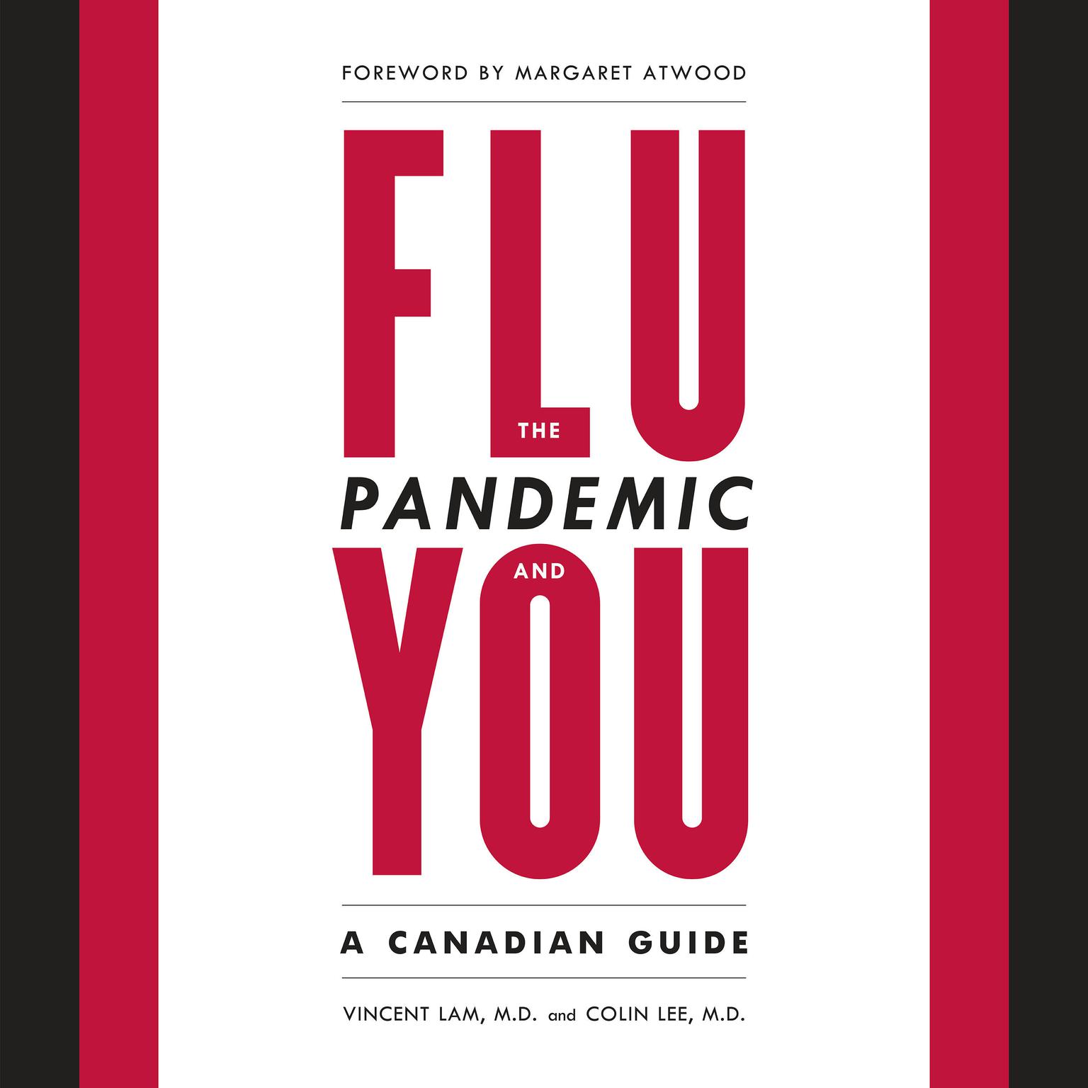 The Flu Pandemic and You: A Canadian Guide Audiobook, by Vincent Lam