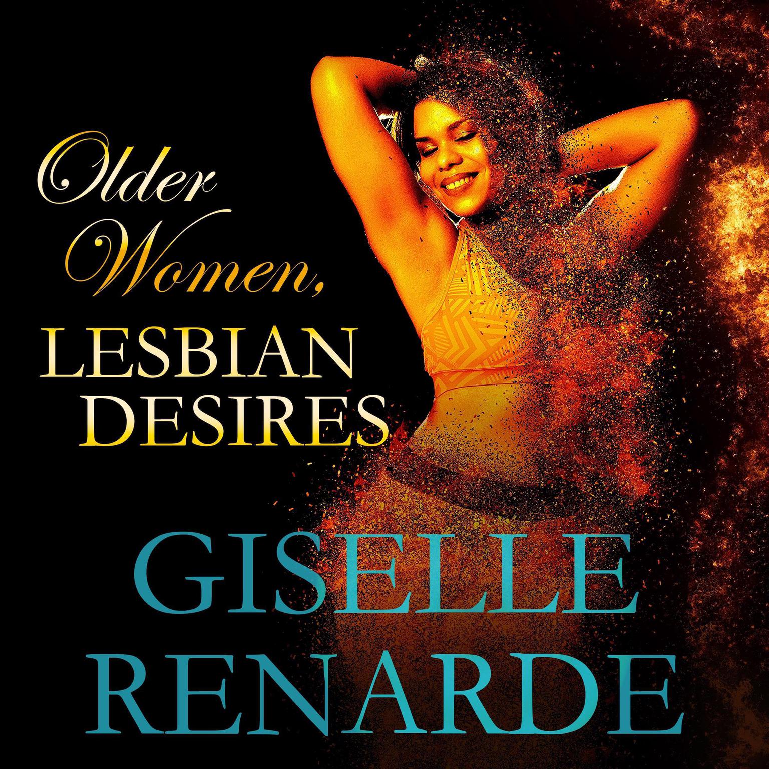 Older Women, Lesbian Desires Audiobook, by Giselle Renarde