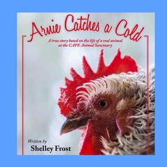 Arnie Catches a Cold Audiobook, by Shelley Frost