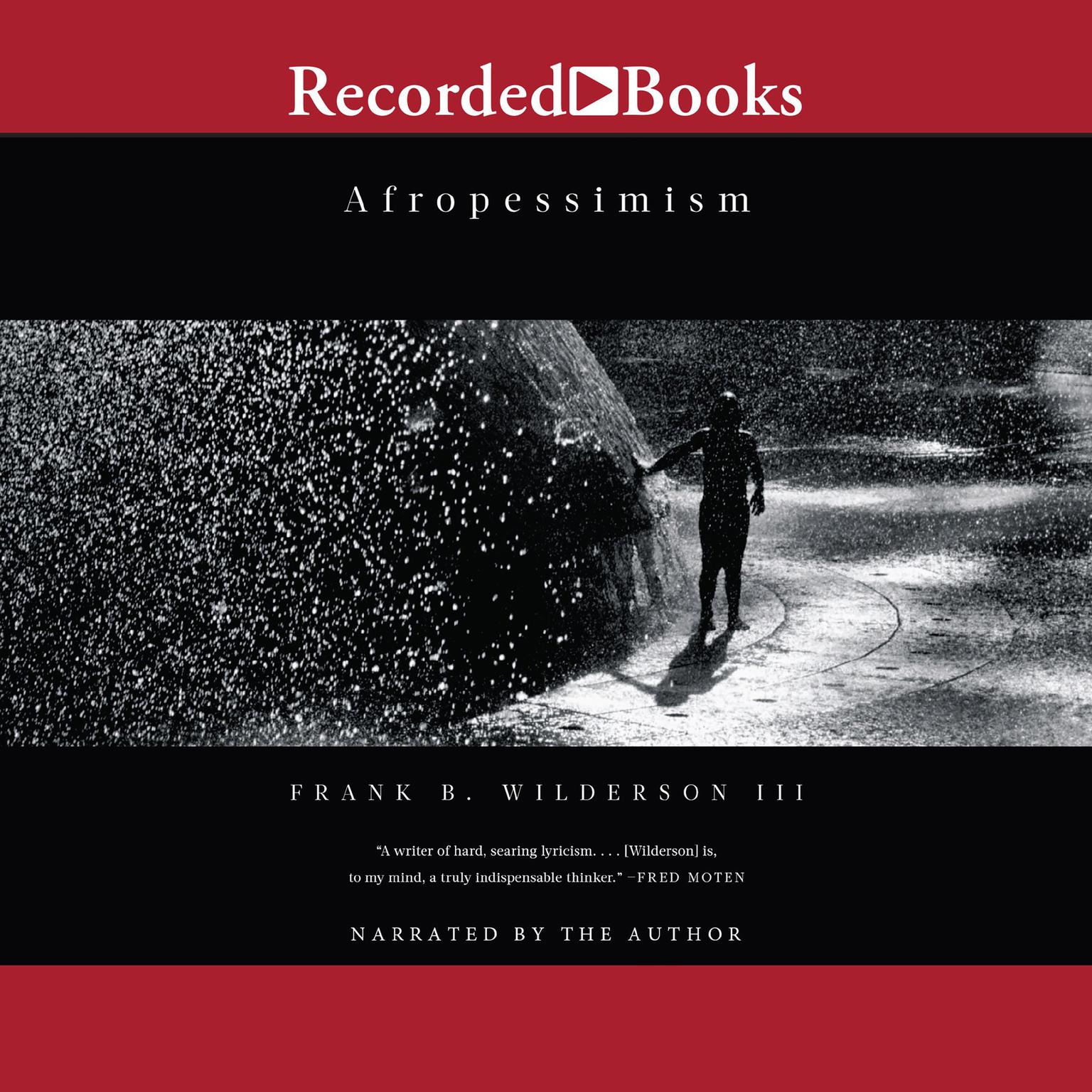 Afropessimism Audiobook, by Frank Wilderson