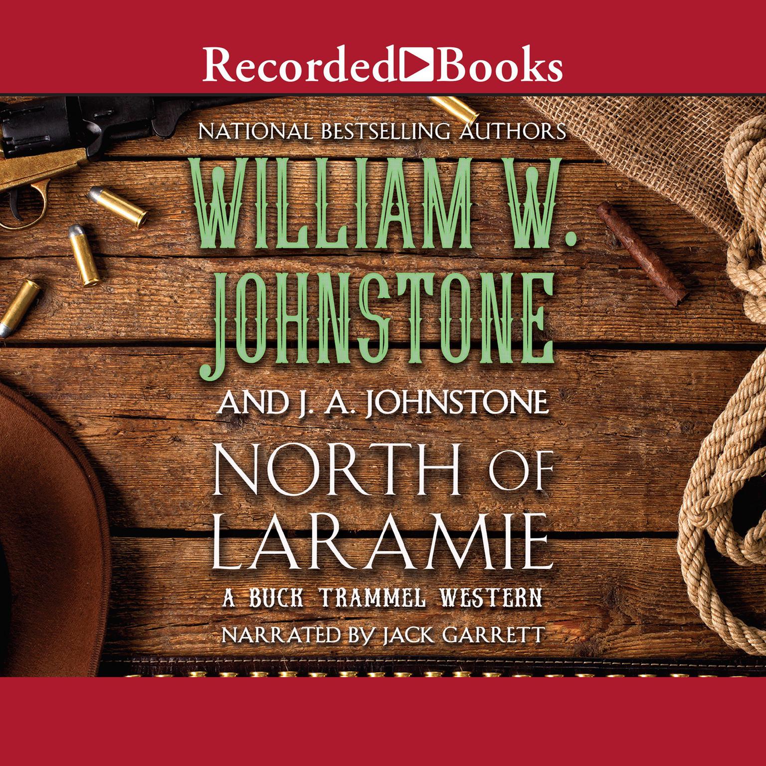 North of Laramie Audiobook, by William W. Johnstone