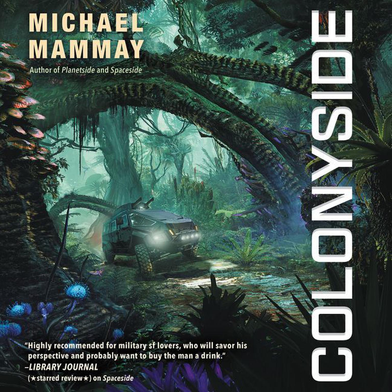 Colonyside: A Novel Audiobook, by Michael Mammay