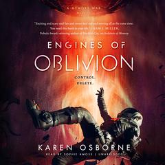 Engines of Oblivion Audiobook, by Karen Osborne