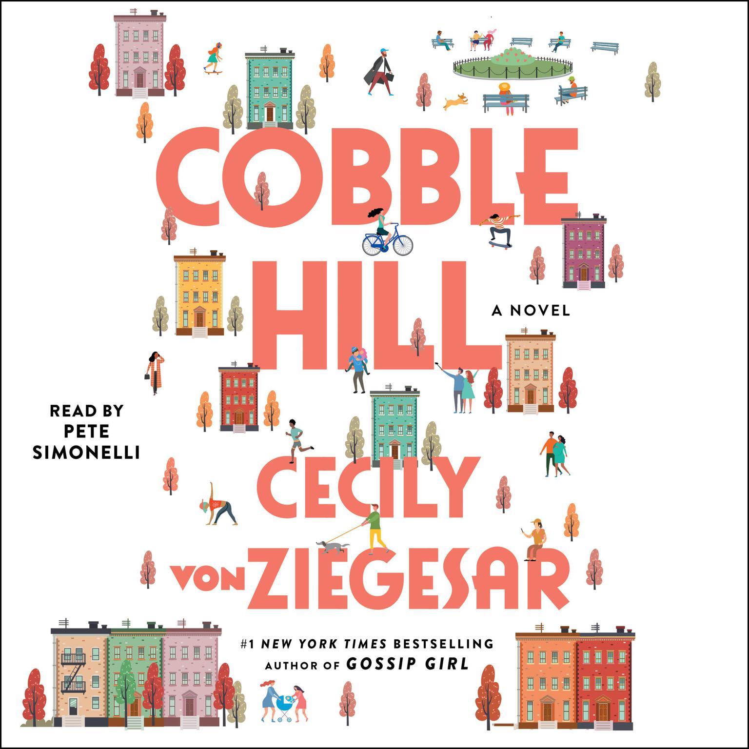 Cobble Hill: A Novel Audiobook, by Cecily von Ziegesar