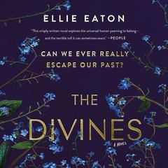 The Divines: A Novel Audiobook, by Ellie Eaton