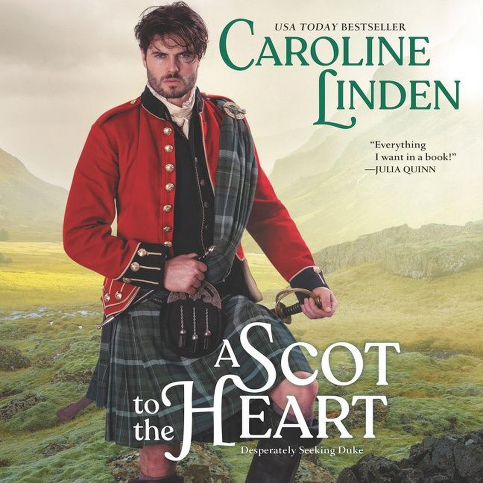 A Scot to the Heart: Desperately Seeking Duke Audiobook, by Caroline Linden