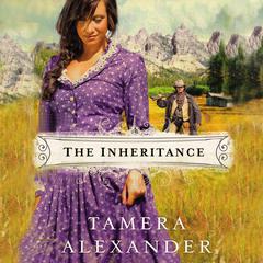 The Inheritance Audiobook, by Tamera Alexander