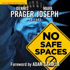 No Safe Spaces Audiobook, by Mark Joseph