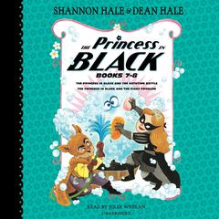 The Princess in Black, Books 7-8: The Princess in Black and the Bathtime Battle; The Princess in Black and the Giant Problem Audiobook, by Shannon Hale