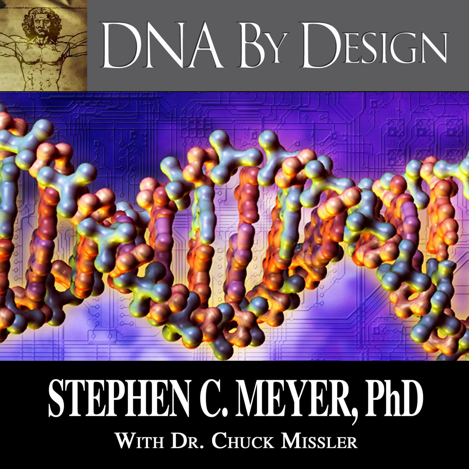 DNA By Design: The Origin of Life Audiobook, by Chuck Missler