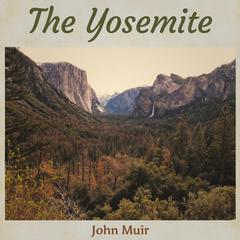 The Yosemite Audiobook, by 