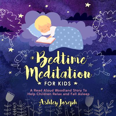 A Bedtime Meditation for Kids Audiobook, by 