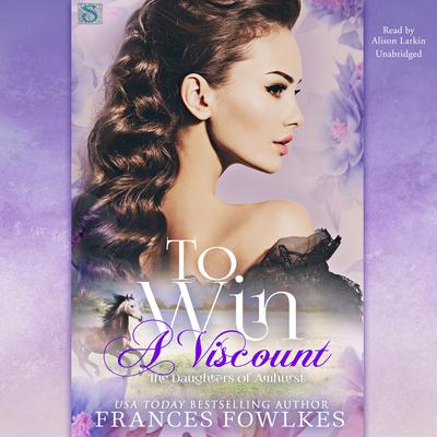 To Win a Viscount Audiobook, by Frances Fowlkes