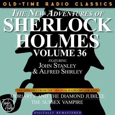 Moriarty and the Diamond Jubilee and The Sussex Vampire Audiobook, by Arthur Conan Doyle