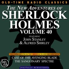 The Case of the Avenging Blade and The Case of the Sanguinary Spectre Audiobook, by Arthur Conan Doyle