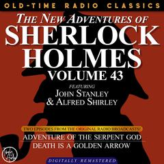 The Adventure of the Serpent God and Death is a Golden Arrow Audiobook, by Arthur Conan Doyle