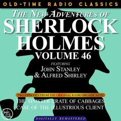 The Sinister Crate of Cabbage and The Case of the Illustrious Client Audiobook, by Arthur Conan Doyle