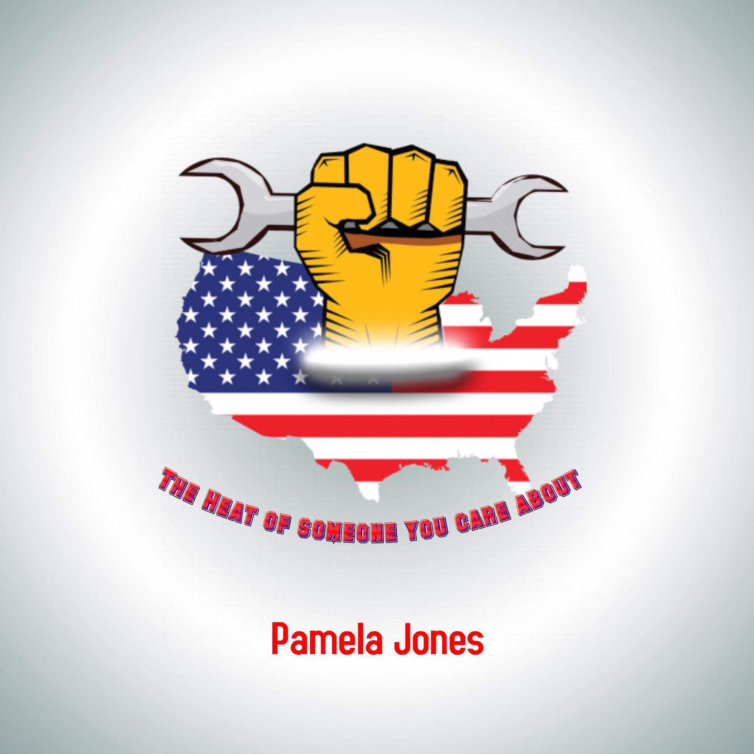 The Heat of someone you care about Audiobook, by Pamela Jones