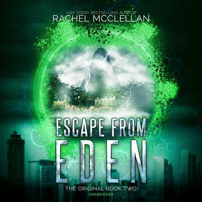 Escape from Eden Audiobook, by Rachel McClellan