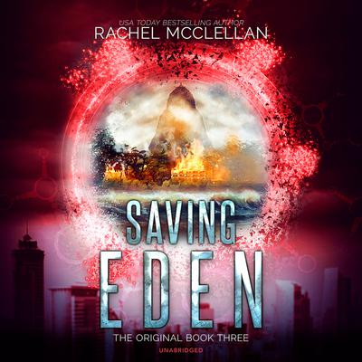 Saving Eden Audiobook, by Rachel McClellan