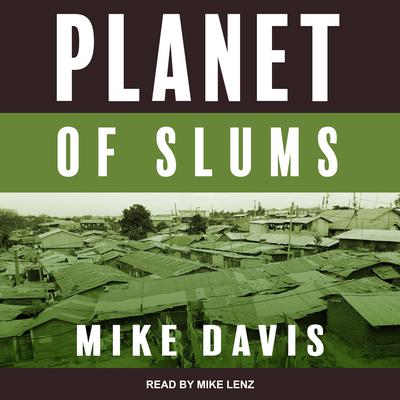 Planet of Slums Audiobook, by Mike Davis