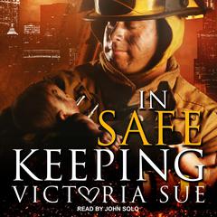 In Safe Keeping Audiobook, by Victoria Sue