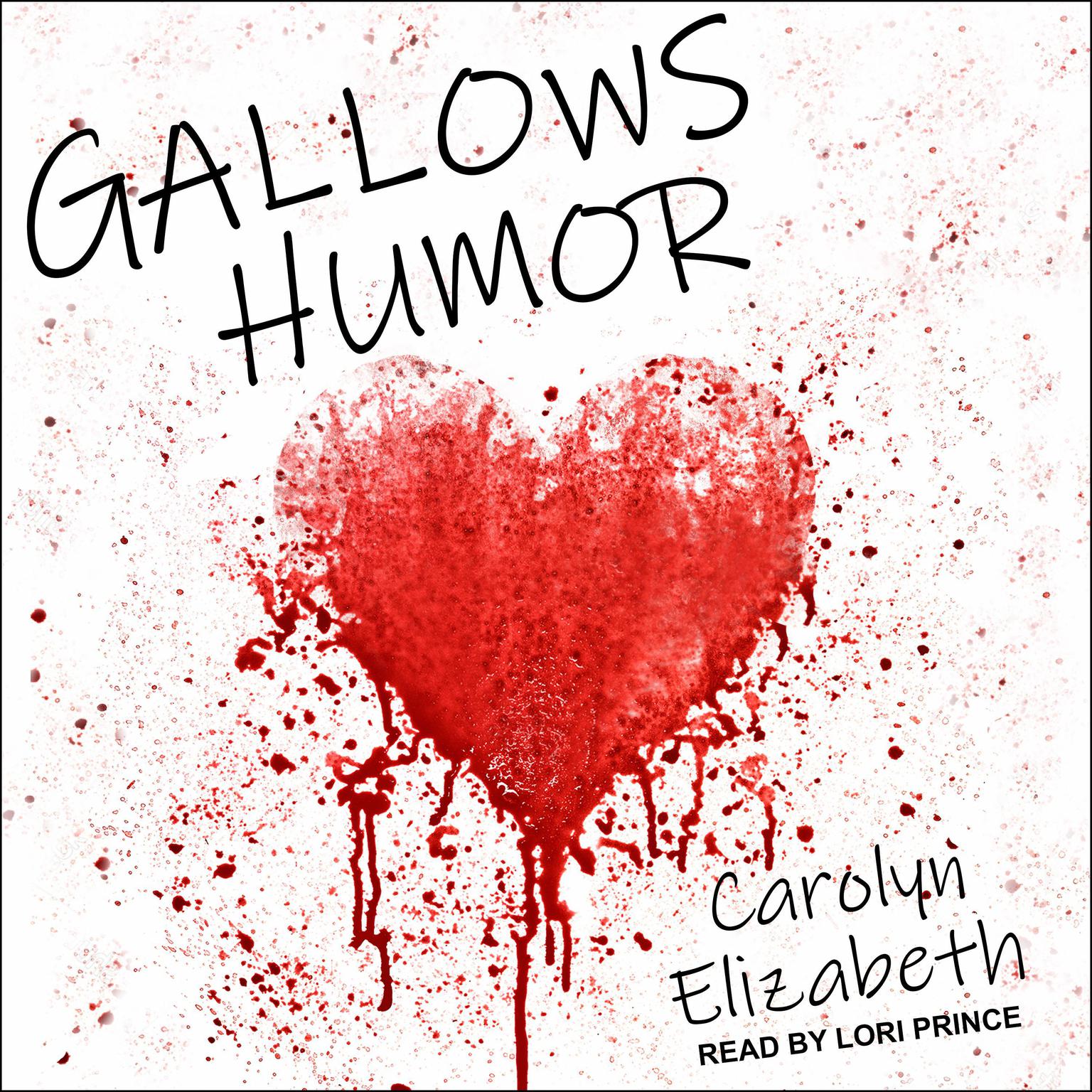 Gallows Humor Audiobook, by Carolyn Elizabeth