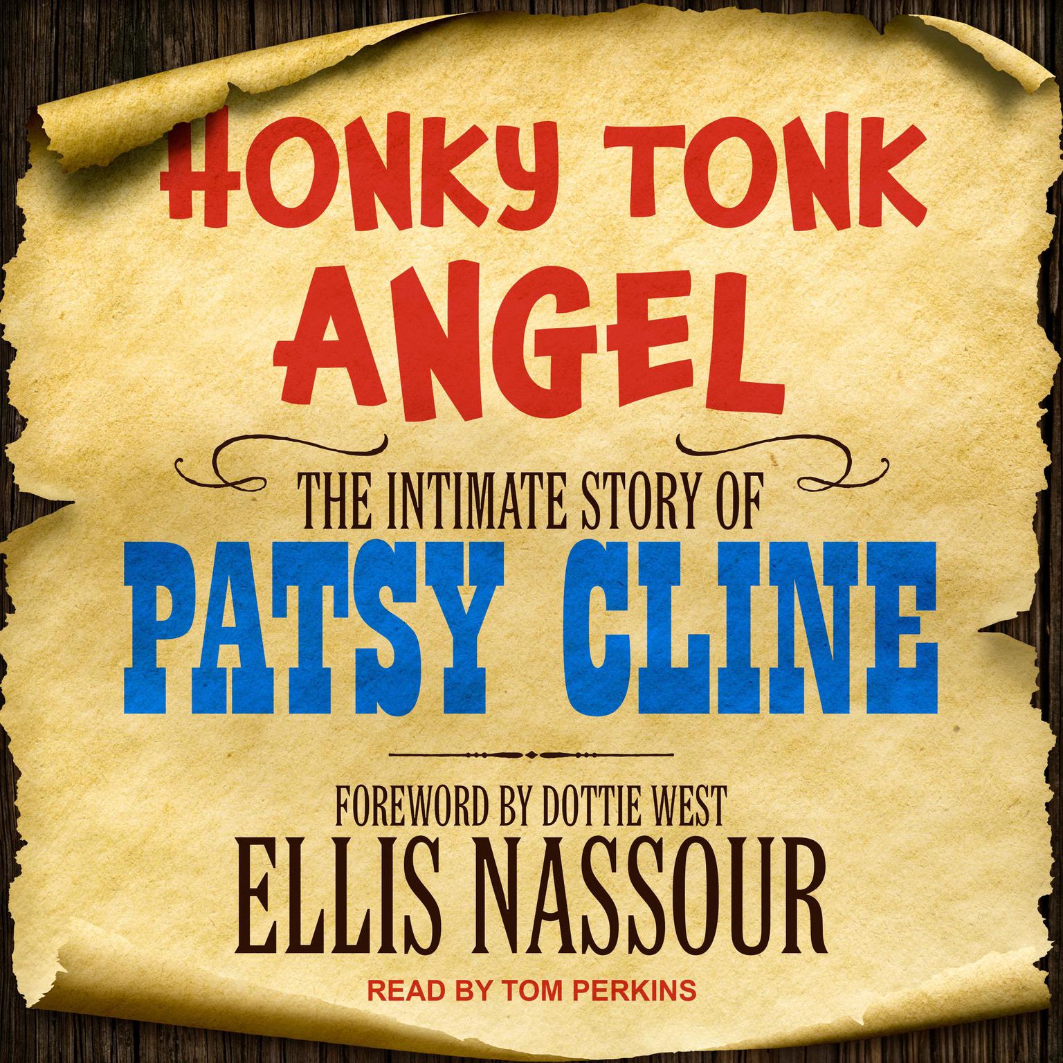 Honky Tonk Angel: The Intimate Story of Patsy Cline Audiobook, by Ellis Nassour