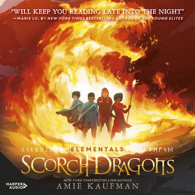 Scorch Dragons (Elementals, #2) Audiobook, by Amie Kaufman