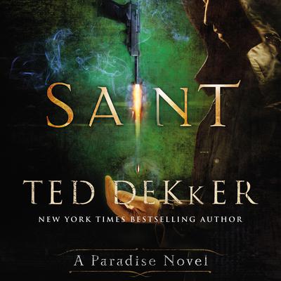 Saint: A Paradise Novel Audiobook, by Ted Dekker