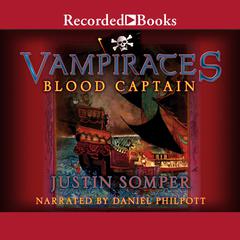 Blood Captain Audiobook, by Justin Somper