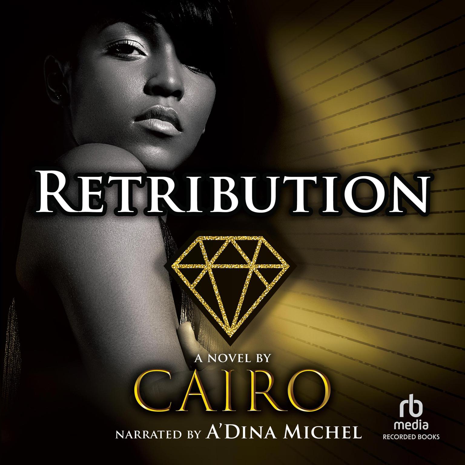 Retribution Audiobook, by Cairo 