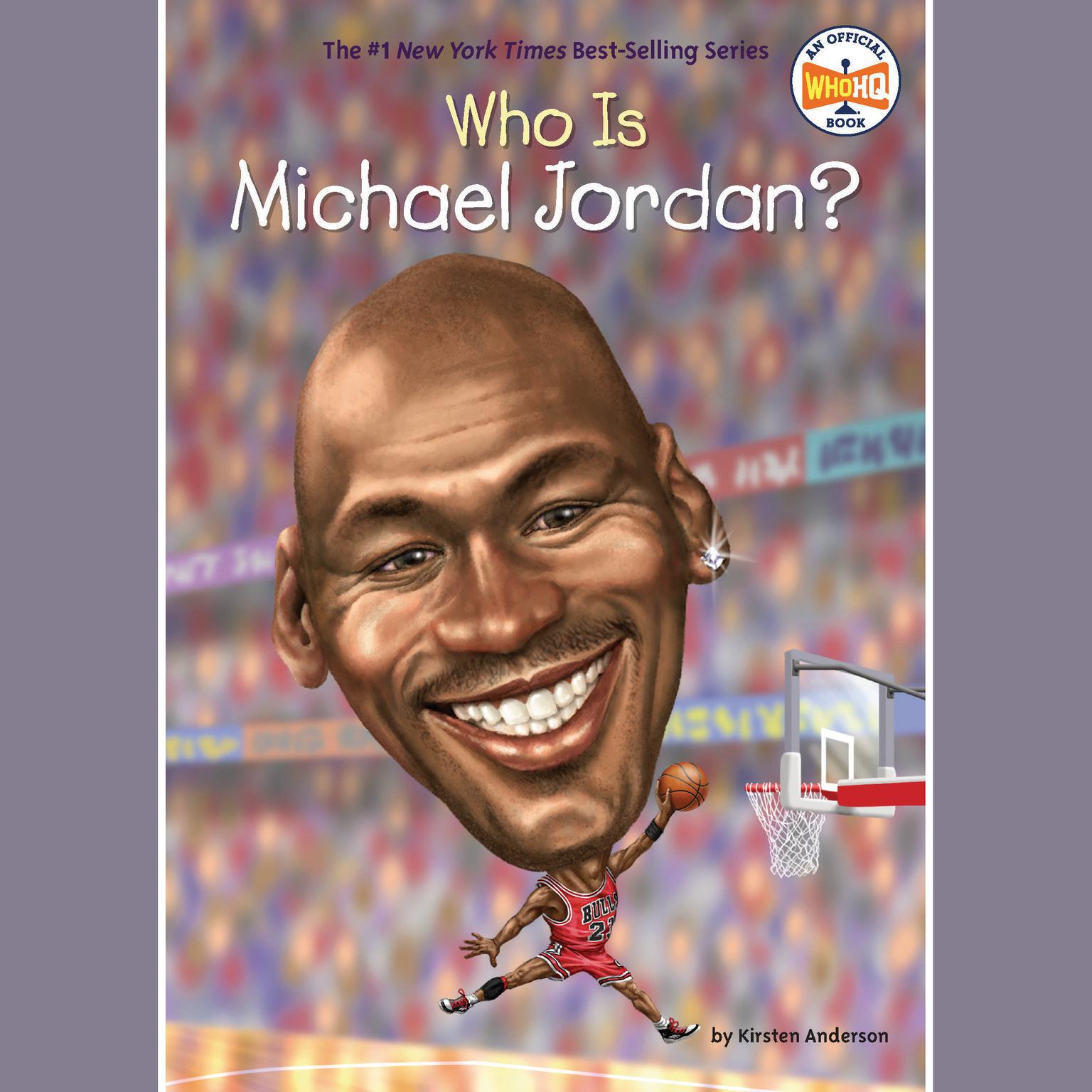 Who Is Michael Jordan? Audiobook, by Kirsten Anderson