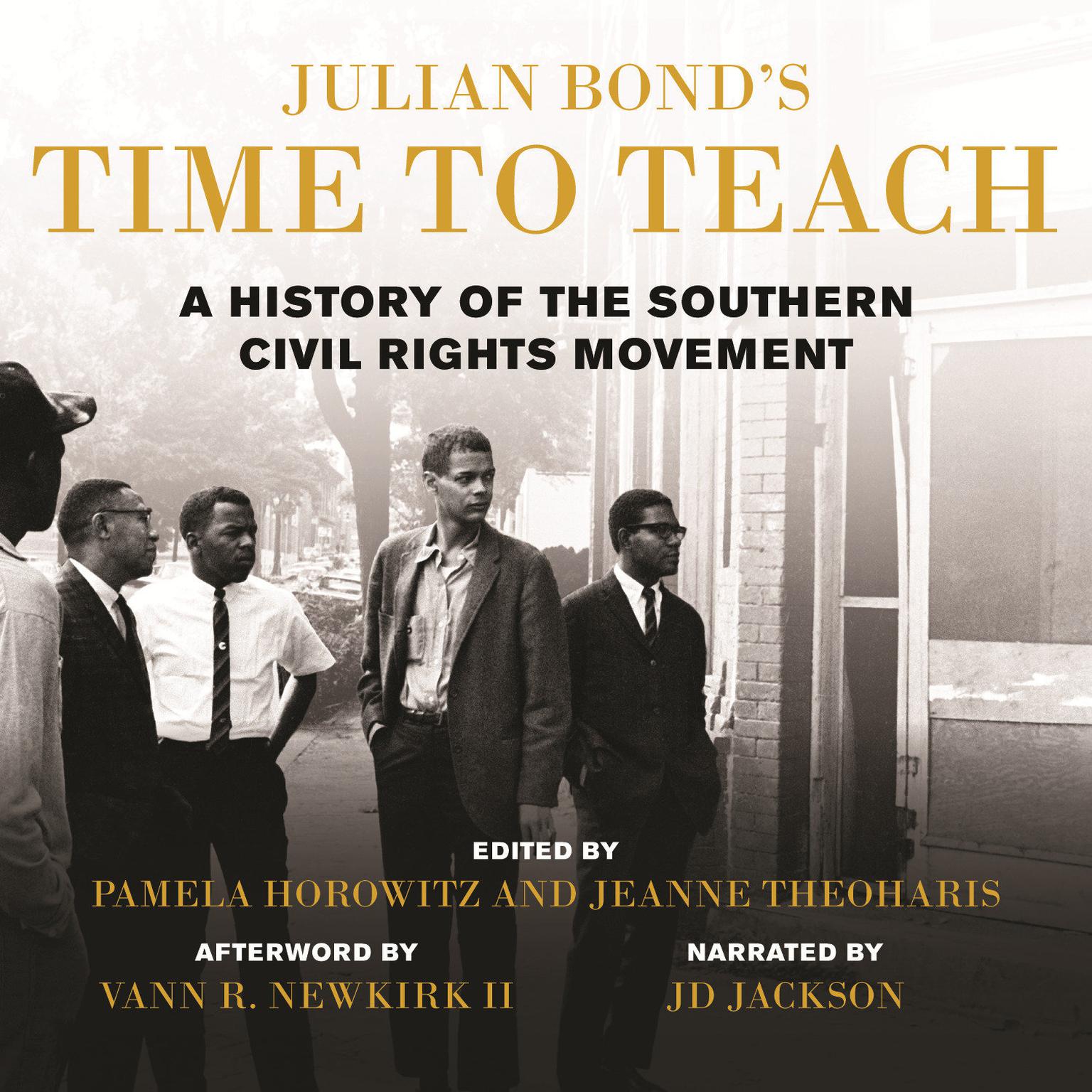 Julian Bonds Time to Teach: A History of the Southern Civil Rights Movement Audiobook, by Julian Bond