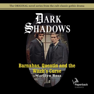 Barnabas, Quentin and the Witch's Curse Audiobook, by Marilyn Ross