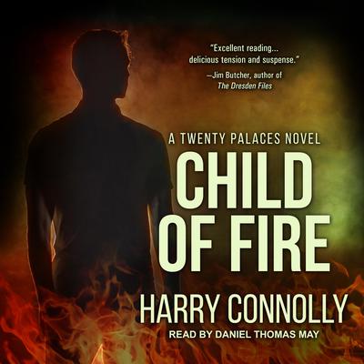 Child of Fire: A Twenty Palaces Novel Audiobook, by 