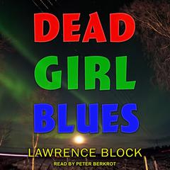 Dead Girl Blues Audiobook, by 