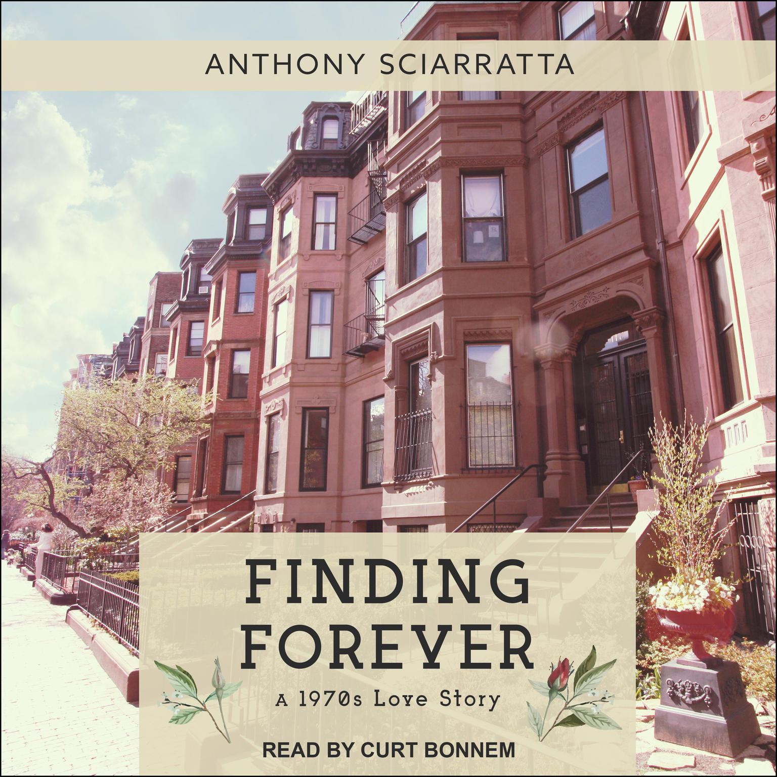 Finding Forever: A 1970s Love Story Audiobook, by Anthony Sciarratta