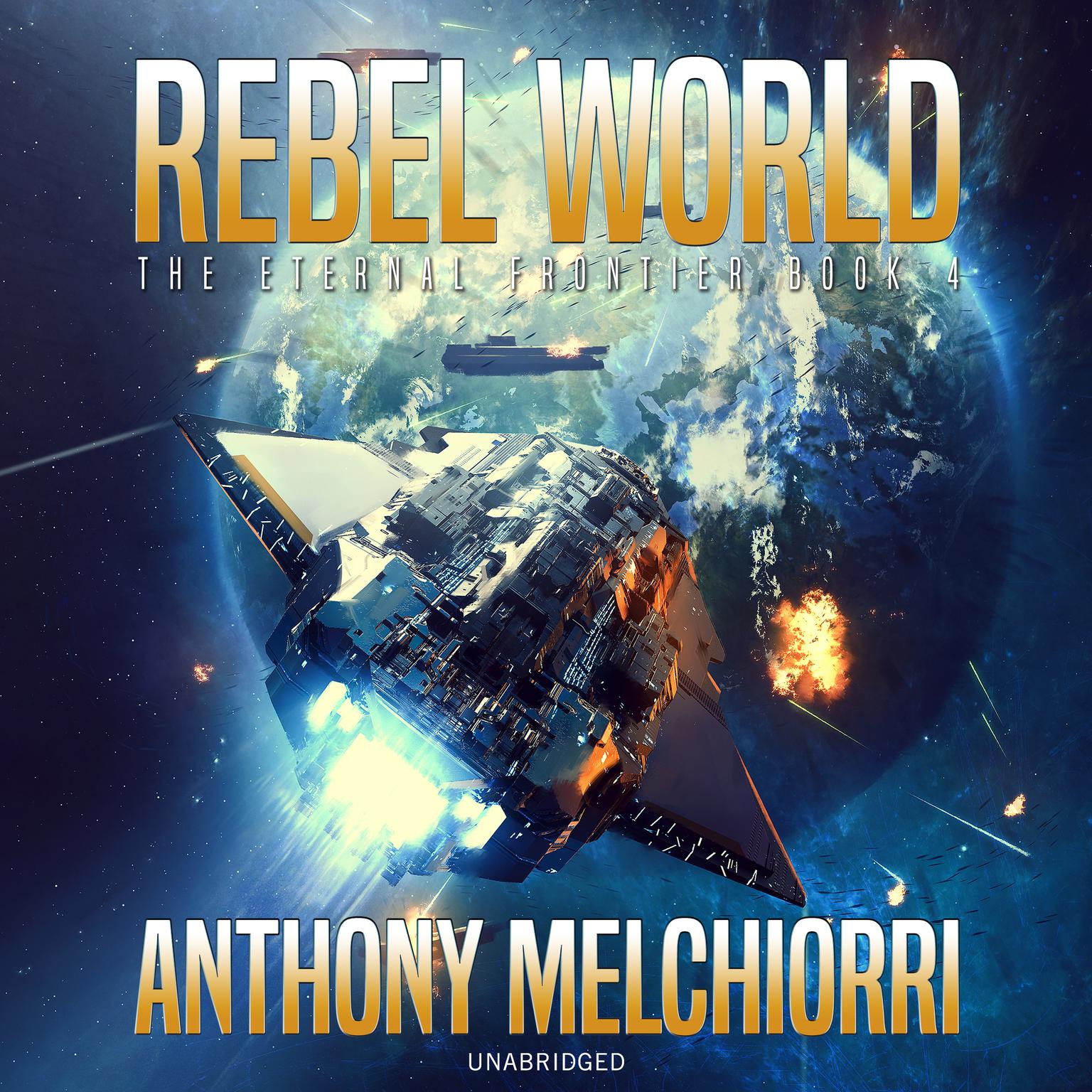 Rebel World Audiobook, by Anthony J. Melchiorri