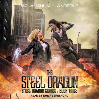 Steel Dragon 3 Audiobook, by Michael Anderle