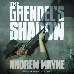 The Grendel's Shadow Audiobook, by Andrew Mayne