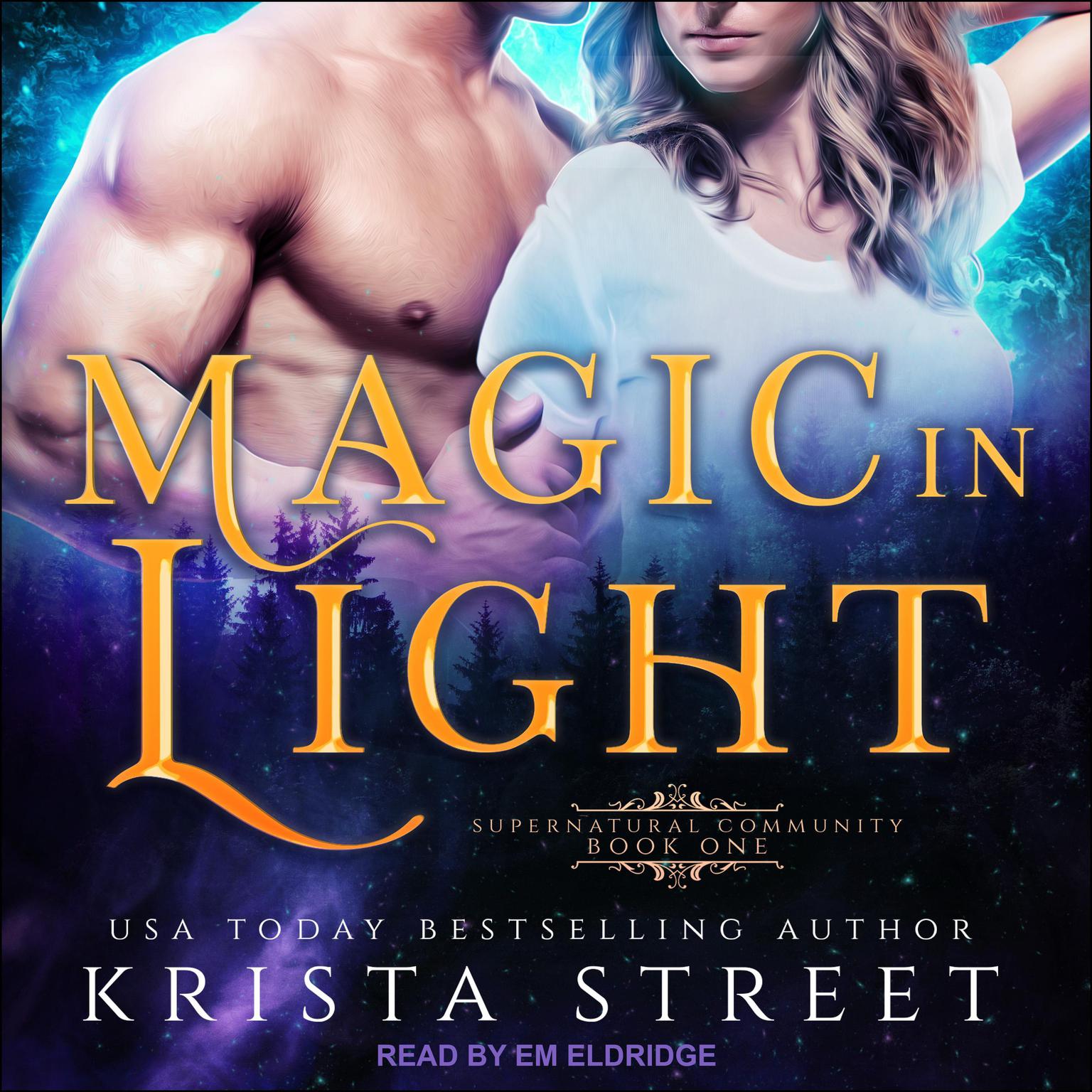 Magic in Light Audiobook, by Krista Street