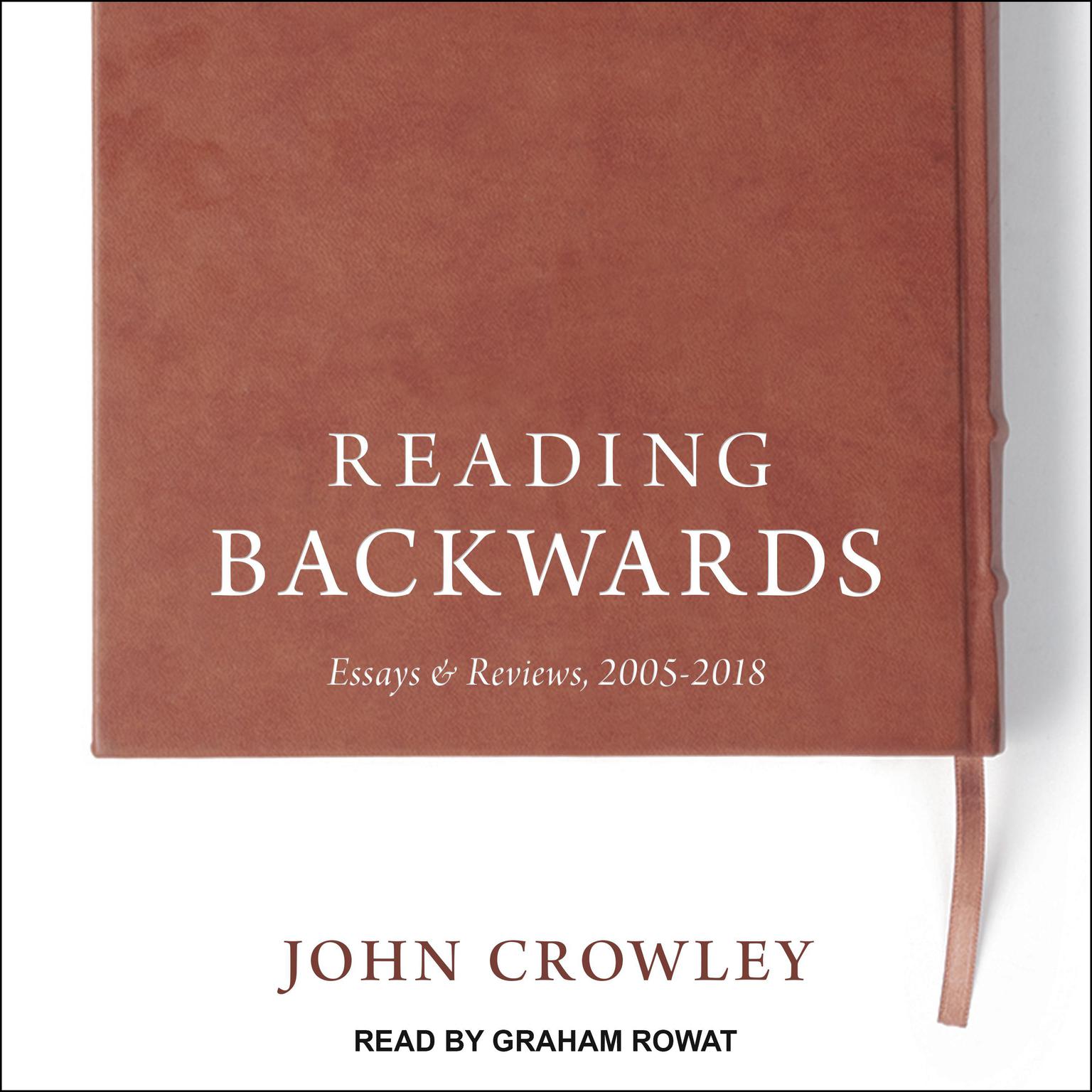 Reading Backwards Audiobook, by John Crowley