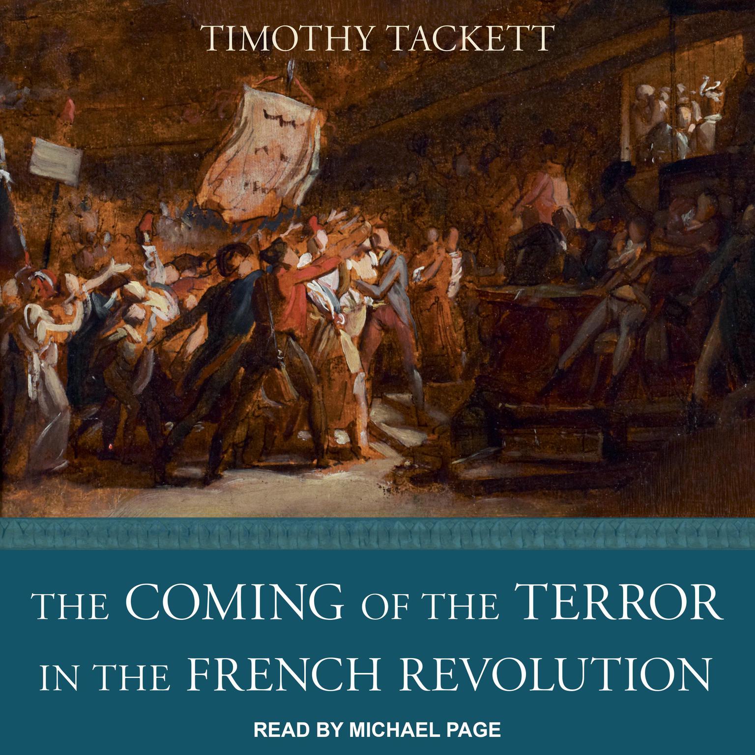The Coming of the Terror in the French Revolution Audiobook, by Timothy Tackett