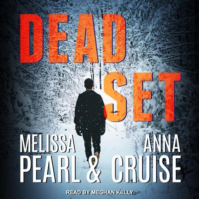 Dead Set Audiobook, by Melissa Pearl
