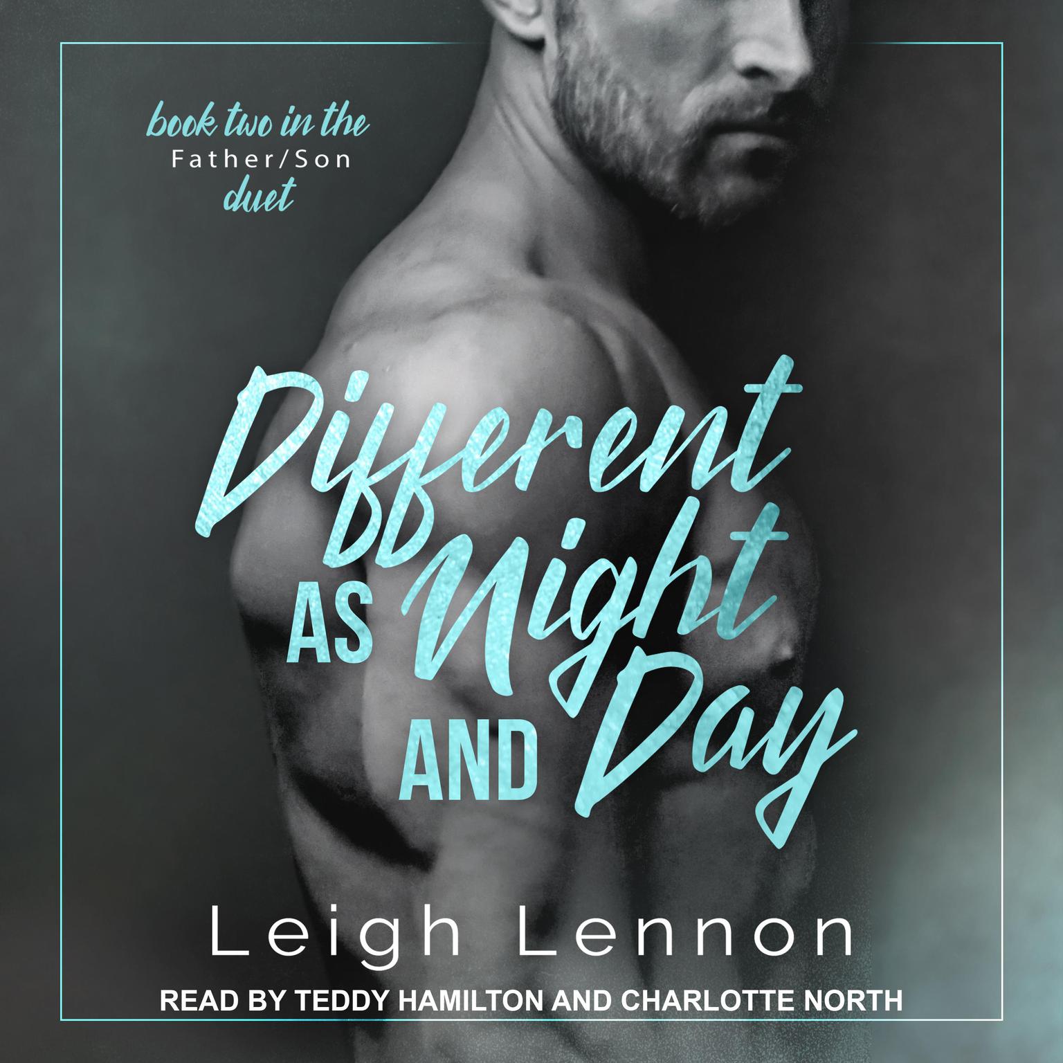 Different as Night and Day Audiobook, by Leigh Lennon